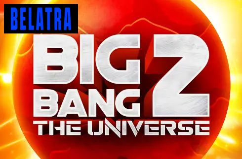 Big Bang 2